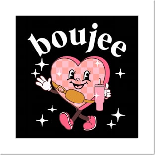 Boujee Valentines Day Heart Bougie Girlfriend Coffee Lover Posters and Art